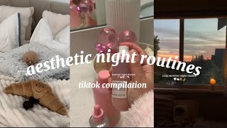 aesthetic night routines 🌙 tiktok compilation