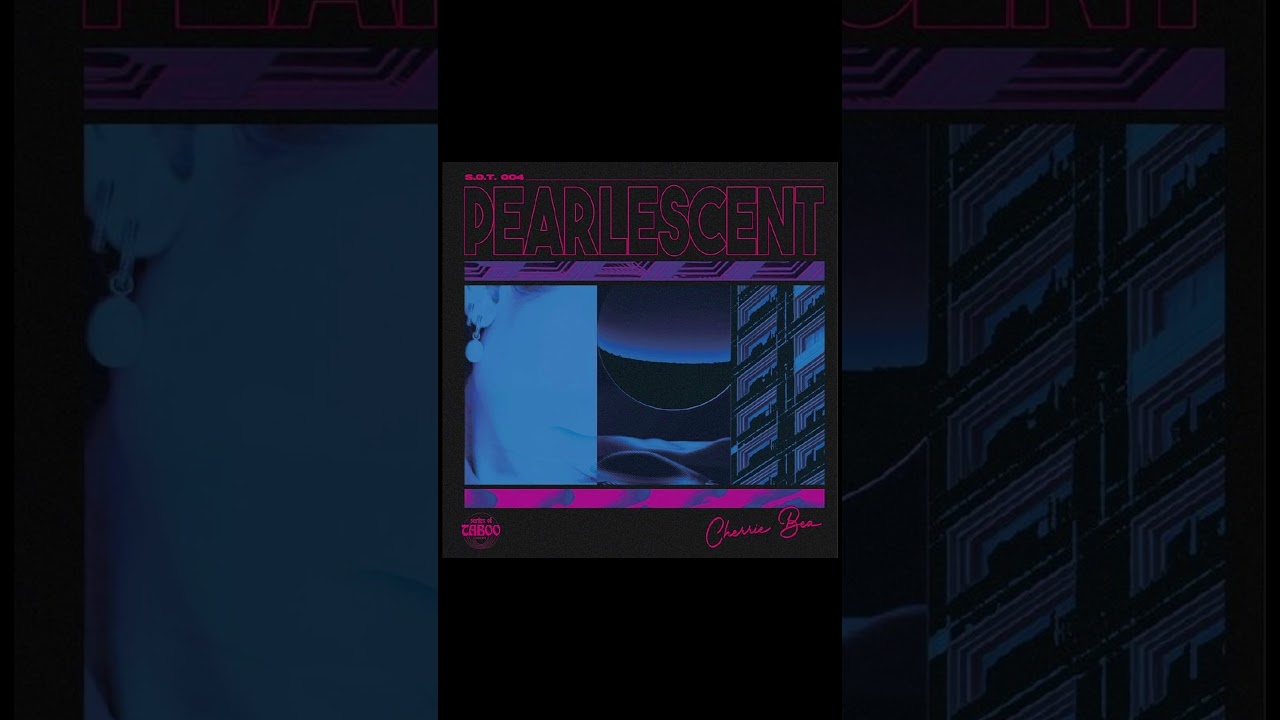 Cherrie Bea – Pearlescent (Pearlescent EP, Series Of Taboo Records, 2026) [Deep House]