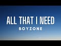 Boyzone - All That I Need (Lyrics)