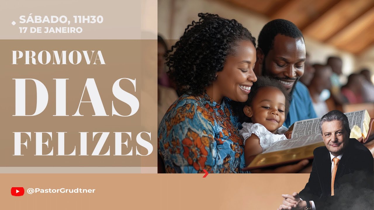 PROMOVA DIAS FELIZES | CULTO DE SÁBADO | PR. GILSON GRUDTNER
