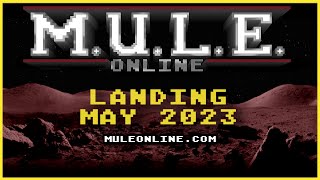 M.U.L.E. Online Trailer Wealth