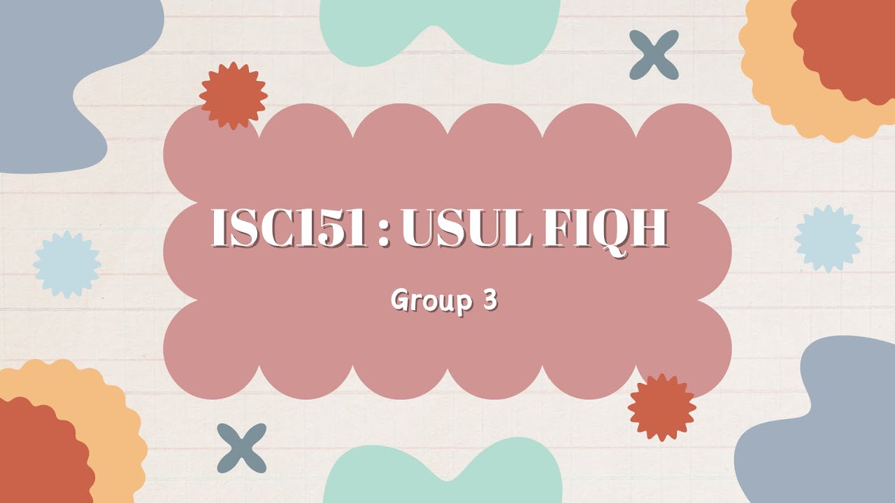 ISC151 | Makan di Restoran Yang Menyediakan Arak dan Khinzir dari Perspektif Usul Fiqh  | Group 3
