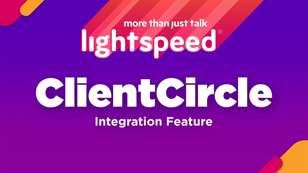Lightspeed Voice & ClientCircle: Fast Demo!