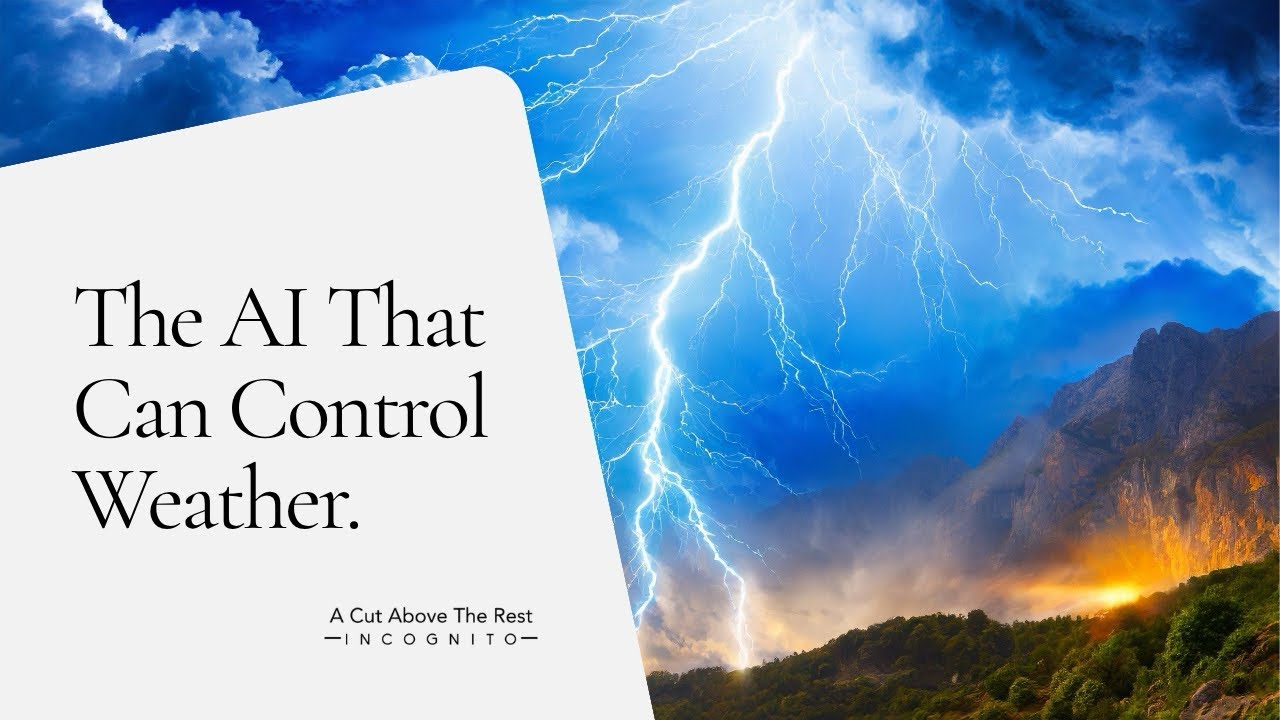 Explainer 6 — The AI That Can Control Weather. 
