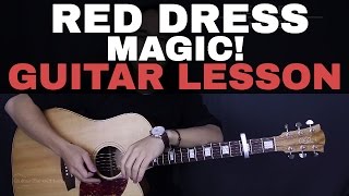 Red Dress - MAGIC! Guitar Tutorial Lesson Chords + Acoustic Cover