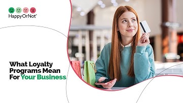 What Loyalty Programs Mean For Your Business