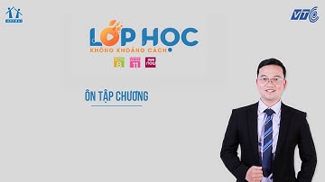 Lớp 9| Toán | Ôn tập chương| Lớp học không khoảng cách | HOCMAI - VTC