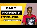GET PAID DAILY TO TYPE ONLINE | TYPING JOBS AT HOME
