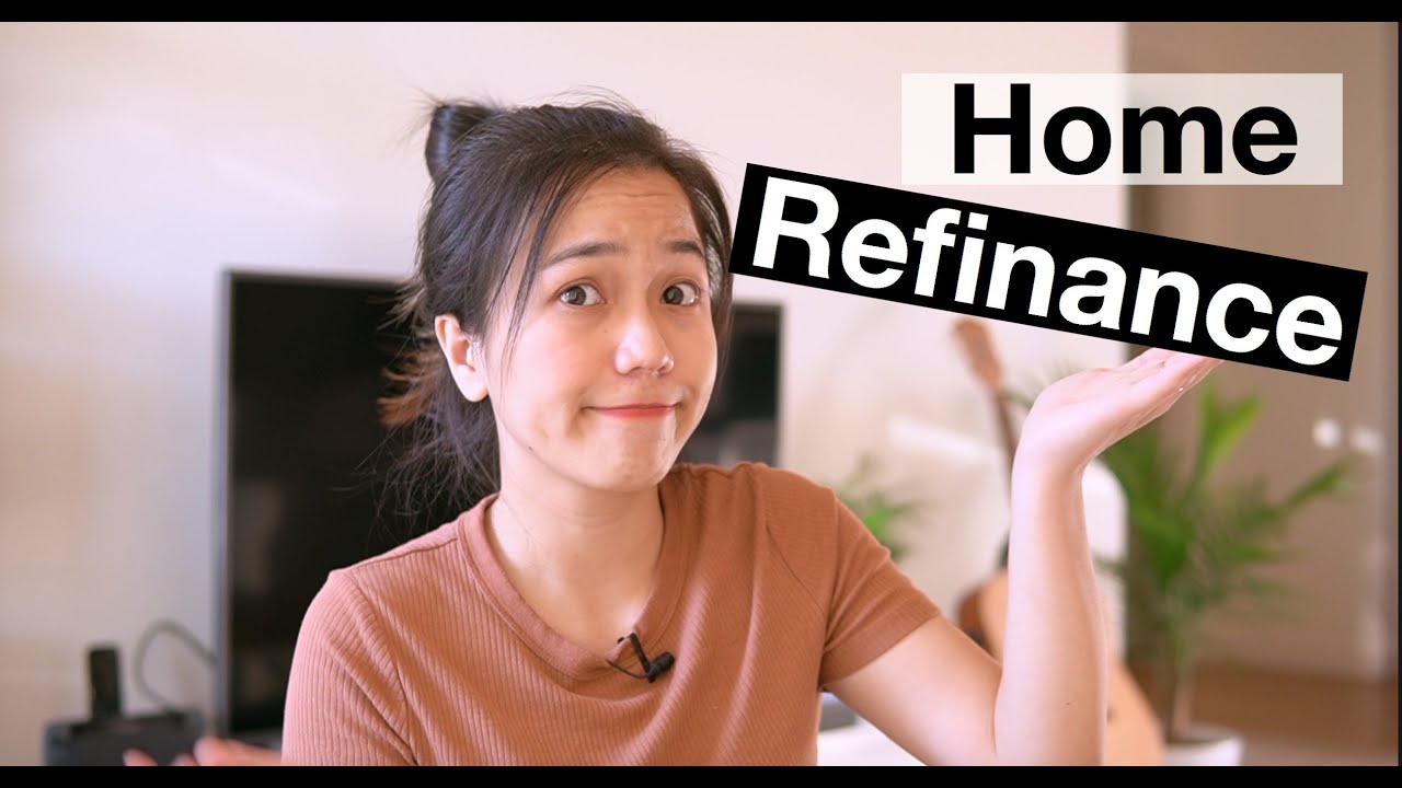 Refinance Nhà Là Gì? Lợi Ích và Bất Lợi? Ai Không Nên... - youtube