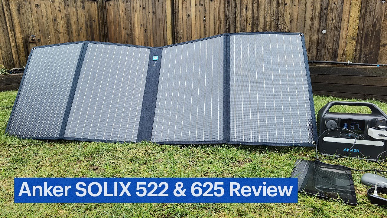 Anker SOLIX 522 Power Station and SOLIX 625 Solar Panel Review