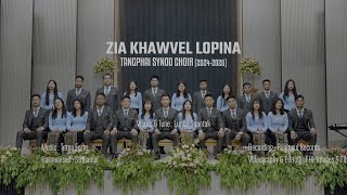 Zia Khawvel Lopina Tangphai Synod Choir 2024 - 2026