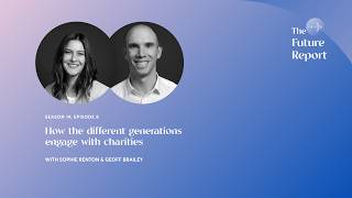 The future of donor: How the different generations engage with charities