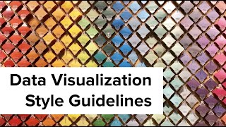 Fireside chat: Data Viz Style Guides