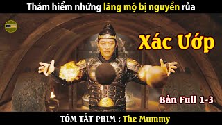 [Review Phim] The Mummy - Bản Full | Thám hiểm những lăng mộ