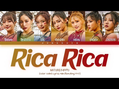 NATURE(네이처) - 'RICA RICA'(Color Coded Lyrics Han/Rom/Eng/가사)