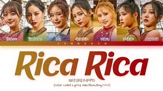 NATURE(네이처) - 'RICA RICA'(Color Coded Lyrics Han/Rom/Eng/가사)