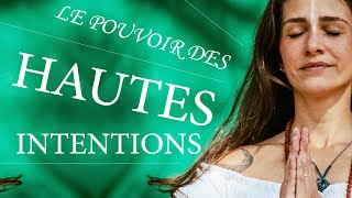 La Puissance De Lintention - Le Pouvoir Des Hautes Intentions