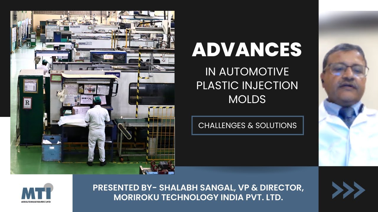 Quality and Customer Expectation (Advances In Automotive Plastic Injection Molds) Webinar By IPI