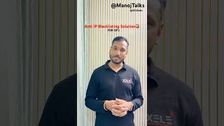 IP Blacklist Problem? Solution Here! @ManojTalks7 #ipblacklist #AntiIPblacklisting # ISPProblems