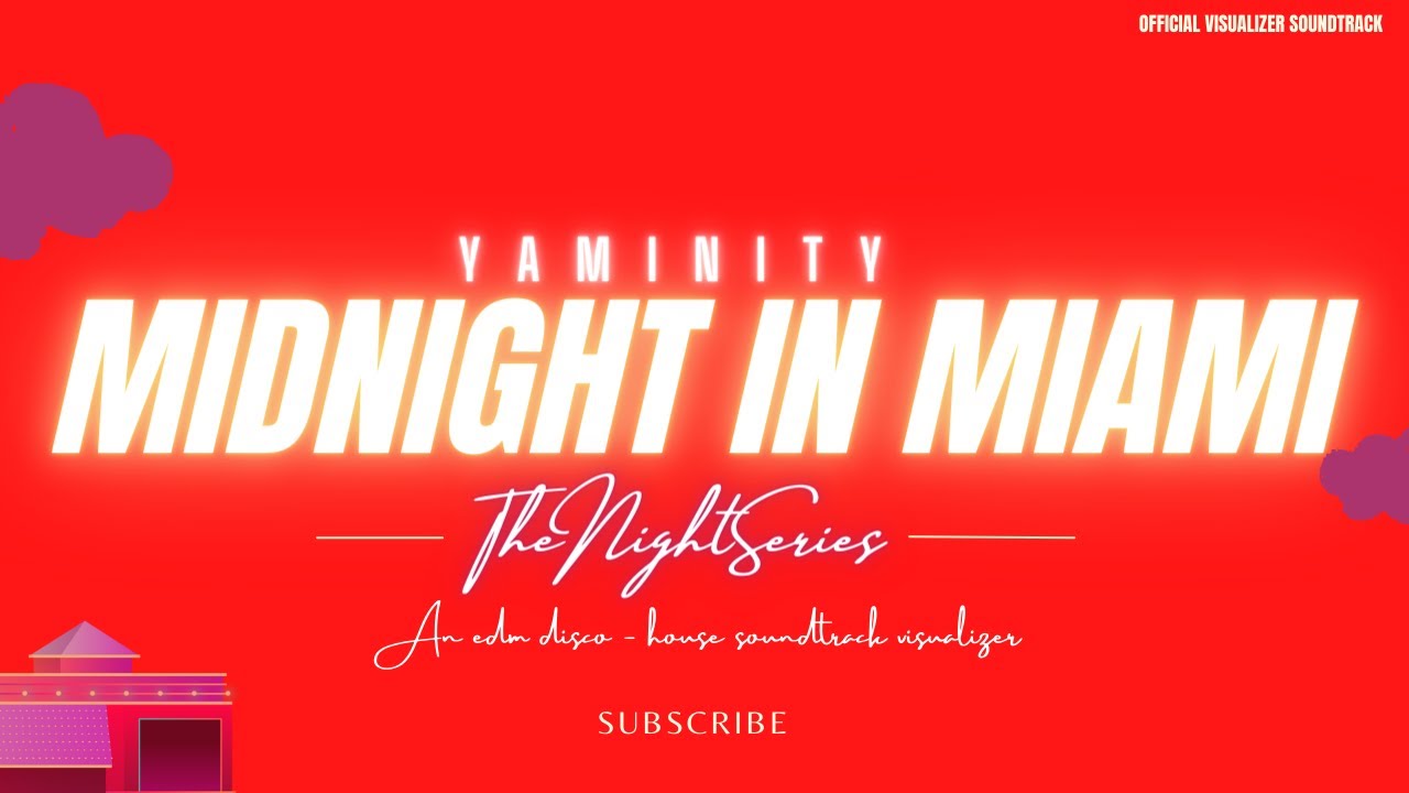 Yaminity - Midnight in Miami ' [Visualizer] [G-House & Synthwave Music]
