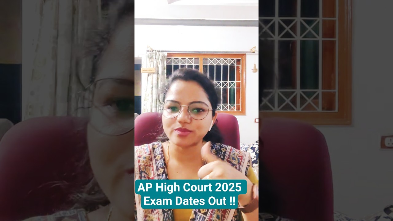 🏛️⏰ AP High Court Exam Dates 2025 | Latest Update Flash News! 🔥⚡