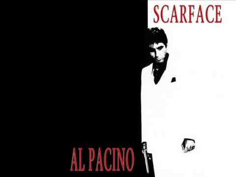 Scarface "Tony Montana" Theme Song