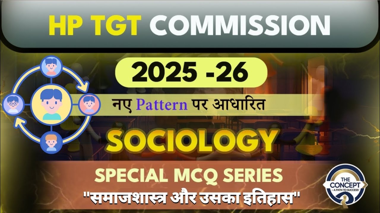 Origin & History of Sociology : Most Important MCQs || Sociology MCQs for HP TGT Commission 2025 
