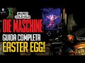 DIE MASCHINE: GUIDA COMPLETA EASTER EGG ITA