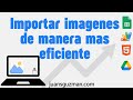 Importador de imagenes a Sheets con Google Apps Script