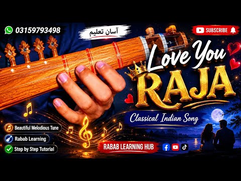 Rabab Top Music Love You Raja Classical Indian Song || Live Music Learning 2026 || Ustad Khubaib