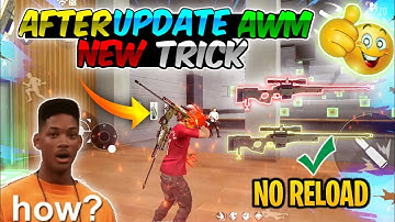 Free Fire After Update AWM Reload Trick Remove || No more AWM || Free Fire After Update Change ||