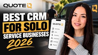 Best CRM Software for Solo Service Businesses in 2026: QuoteIQ Review screenshot 3