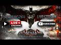Let’s Play Batman Arkham Knight Part 4 – LIVE – Road to Knightfall! Rip Kevin Conroy