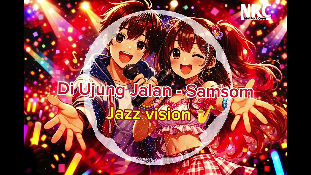 🎼Di ujung jalan/English - Samsons || Jazz vision🎷