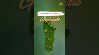 Guwahati In 30 Seconds Top 10 Must-Visit Spots In Am