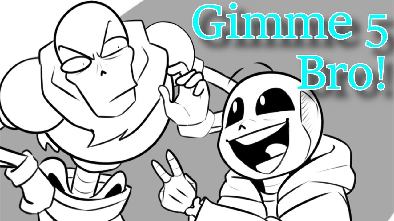 Gimme 5 Bro! (Undertale Comic Dub)