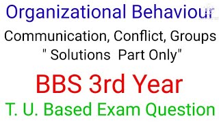 Chapter 9,10,7 :-"Communication, Conflict and Groups "@Smart Banking (Sunil Thapa) 