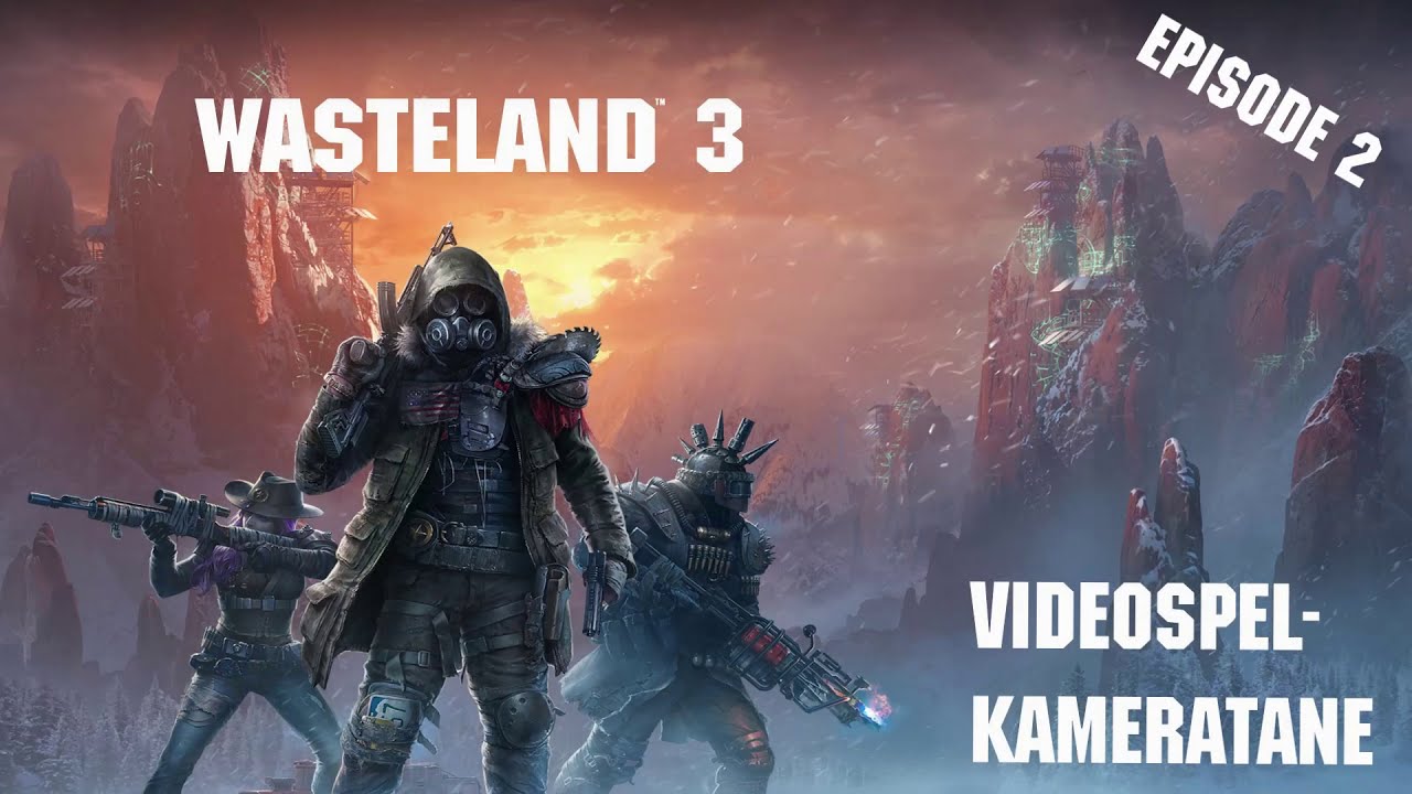 Wasteland 3 - Vi utforskar den nye basen vår - Episode 2
