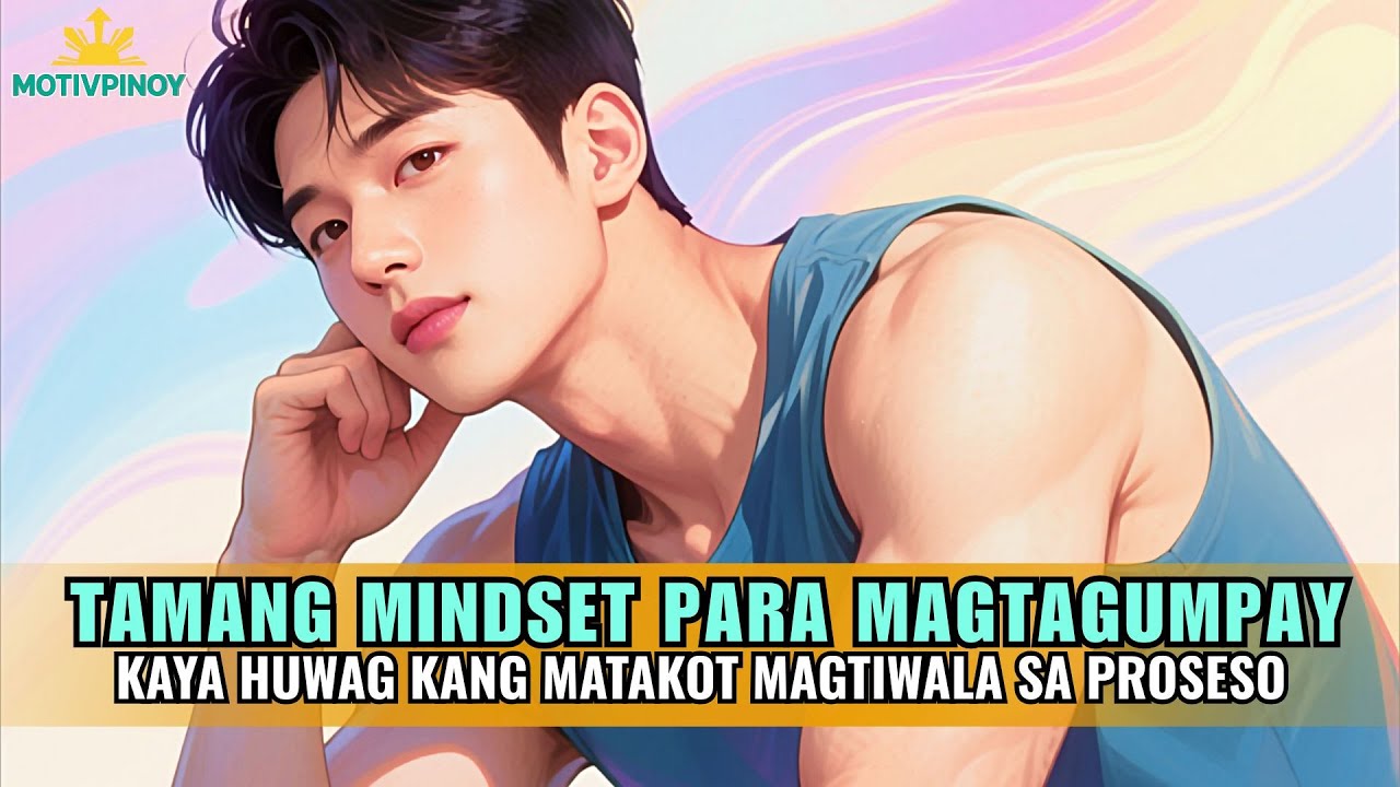 Palaguin at Palawakin ang Kaisipan | Tagalog Motivational