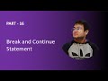 Python Break & Continue Statement PART - 16(বাংলা) #python #coding #education #bengalitutorial