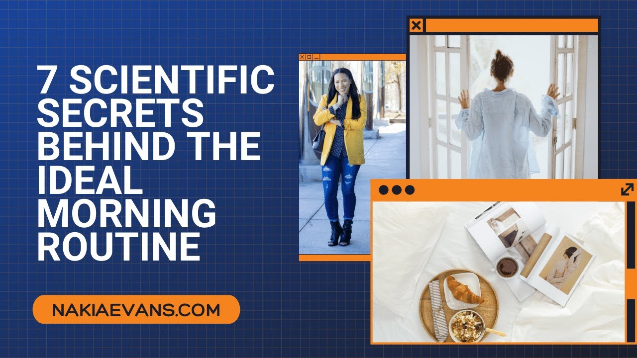7 Scientific Secrets Behind the Ideal Morning Routine  