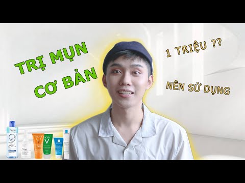 Tập 1 Chu trình skincare Trị Mụn Cơ Bản với hơn 1 Triệu mà An Toàn, Hiệu Quả I Cùng Trị Mụn Nè