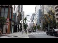【4K】銀座、東銀座周辺を散歩（2021年6月）／Walking around Ginza and Higashi Ginza in Tokyo Japan.