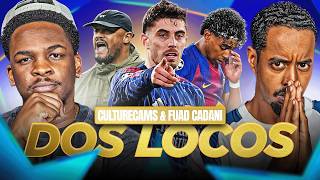 DOS LOCOS | UCL QUARTER FINAL REVIEW.. FOOTBALL DOES NOT LIE! @FuadCadani