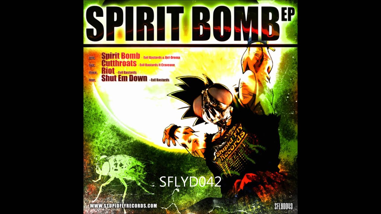 Evil Bastards - Spirit Bomb (Original Mix)