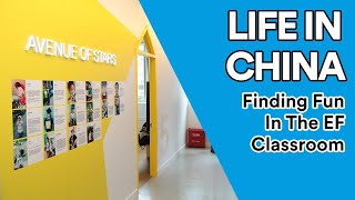 Life in China: Finding Fun in the EF Classroom