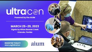 REGISTER NOW: UltraCon - A New Vision for the AIUM Annual Meeting