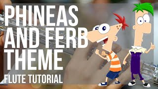 How To Play Phineas And Ferb Theme By Bowling For Soup On Flute Tutorial