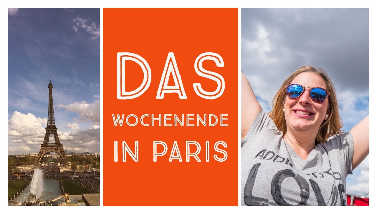 Das Wochenende in Paris - Die Junggesellinnenabschied-Edition