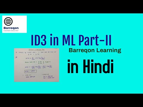 ID3 in Machine Learning Part 2 #Barreqon Learning